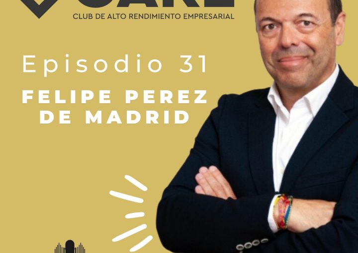 episodio 31 felipe perez de madrid